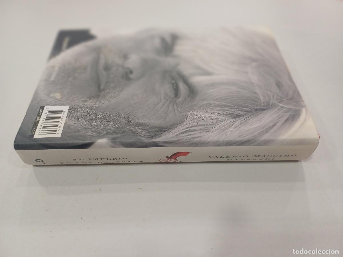 Libros de segunda mano: MANFREDI/EL IMPERIO DE LOS DRAGONES/VALERIO MASSIMO. - Foto 3