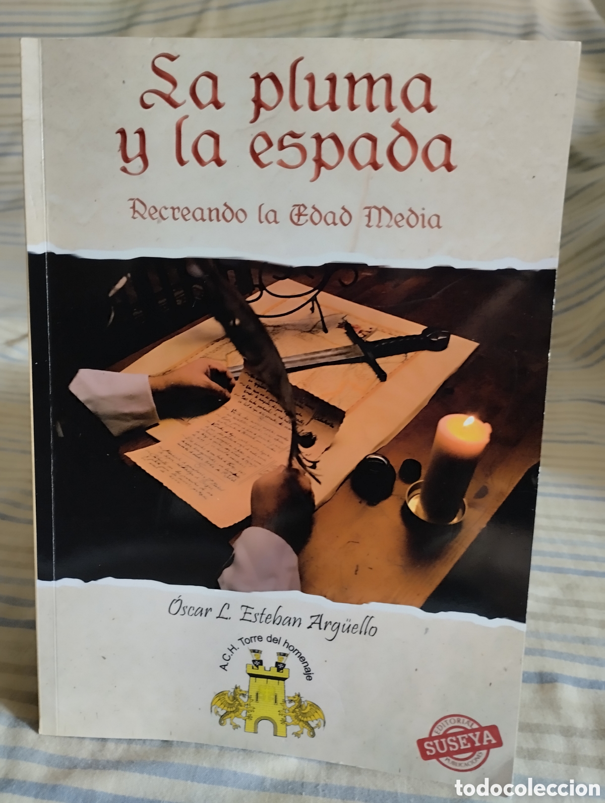 Libros de segunda mano: &rdquo;La Pluma y la espada&rdquo;.Recreando la Edad Media. - Foto 1
