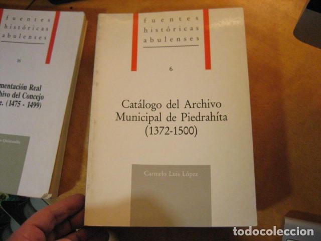 Libri di seconda mano: CAT&Aacute;LOGO DEL ARCHIVO MUNICIPAL DE PIEDRAH&Iacute;TA (1372-1500) - L&oacute;pez, Carmelo Luis