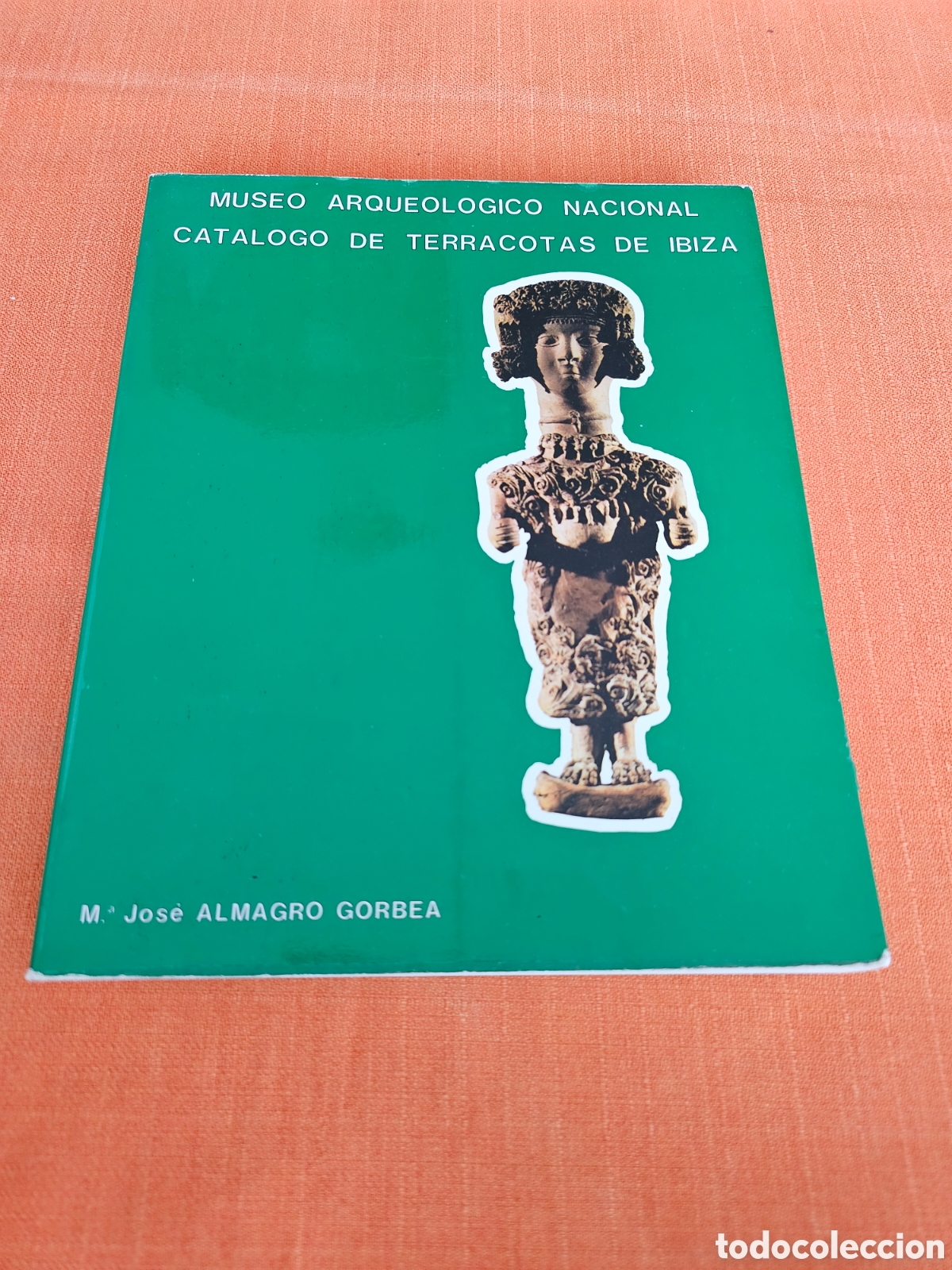 Libri di seconda mano: MUSEO ARQUEOLOGICO NACIONAL. CATALOGO DE TERRACOTAS DE IBIZA. M&ordf; JOSE ALMAGRO G. 1980