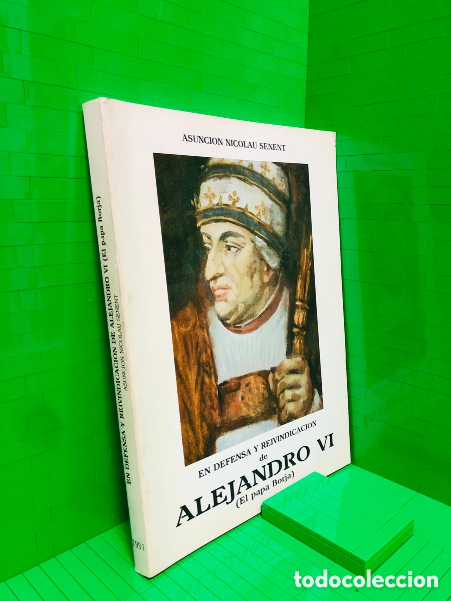 Libri di seconda mano: EN DEFENSA Y REIVINDICACION DE ALEJANDRO VI EL PAPA BORJA ● Asunci&oacute;n NICOLAU SENENT