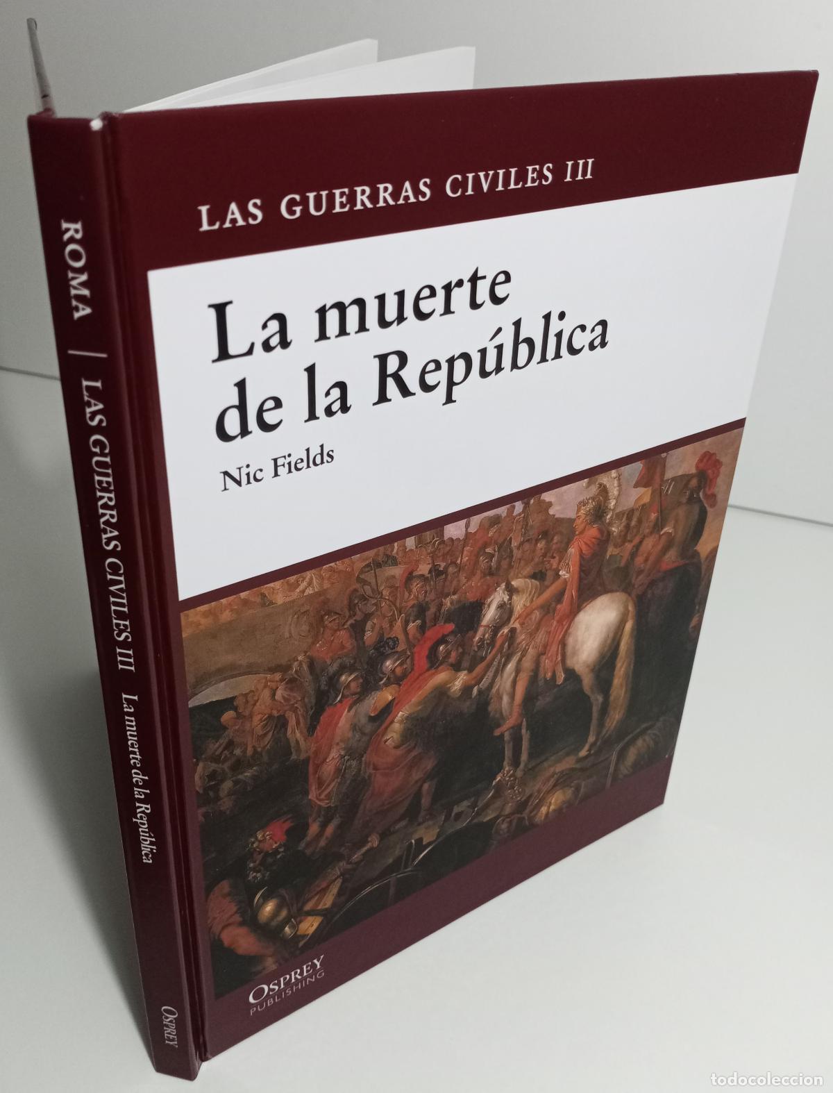 Libros de segunda mano: La muerte de la republica - Fields, Nic - Foto 3