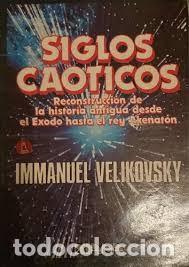 Libros de segunda mano: SIGLOS CA&Oacute;TICOS IMMANUEL VELIKOVSKY - Foto 1
