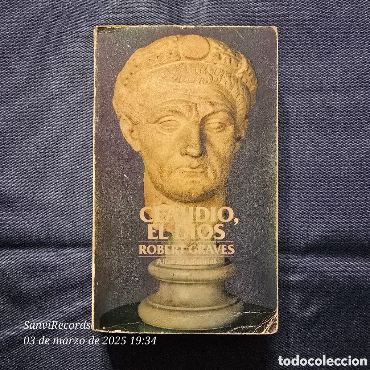 Libros de segunda mano: CLAUDIO, EL DIOS (ROBERT GRAVES) (ALIANZA EDITORIAL) - Foto 1