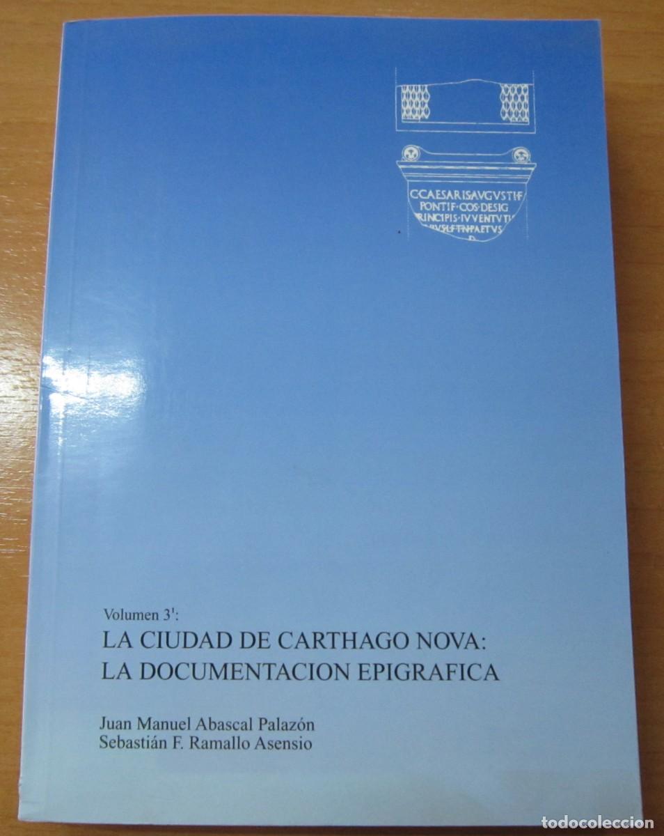 Libros de segunda mano: La Cuidad de Carthago Nova, de J. M. Abascal Palaz&oacute;n - Foto 1