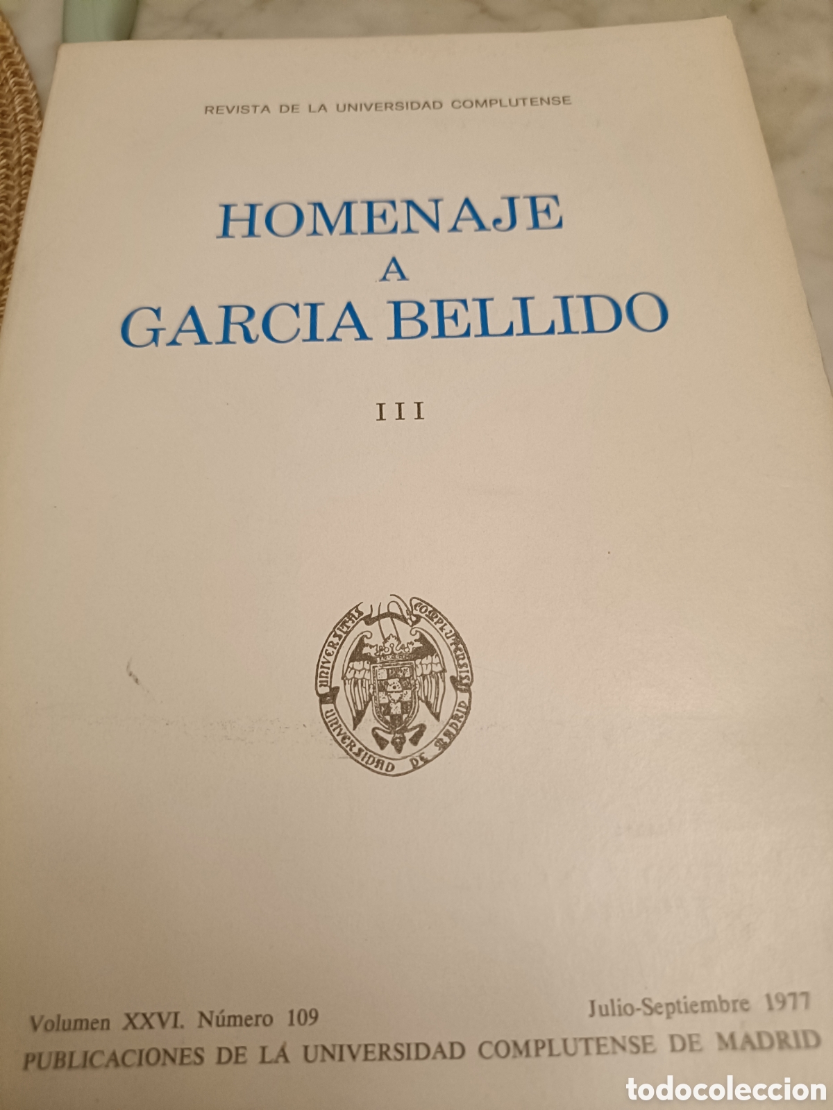 Second hand books: Homenaje a Garc&iacute;a Bellido III Revista Universitaria Complutense n&uacute;m 109