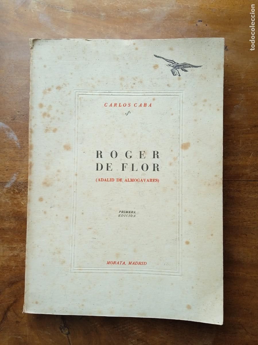 Libros de segunda mano: Roger de flor, Carlos Caba. Morata Madrid - Foto 1
