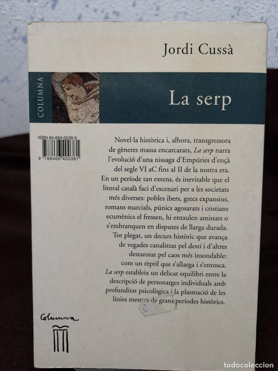 Libros de segunda mano: LA SERP DE JORDI CUSS&Aacute; - Foto 2