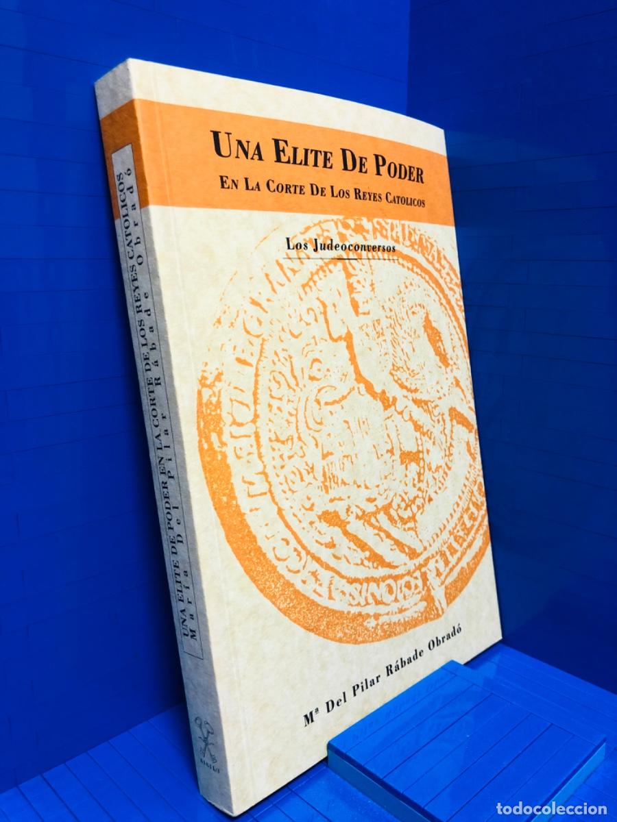 Gebrauchte B&uuml;cher: UNA &Eacute;LITE DE PODER EN LA CORTE DE LOS REYES CAT&Oacute;LICOS - EDITORIAL SIGILO - M&ordf; DEL PILAR R&Aacute;BADE OBRAD