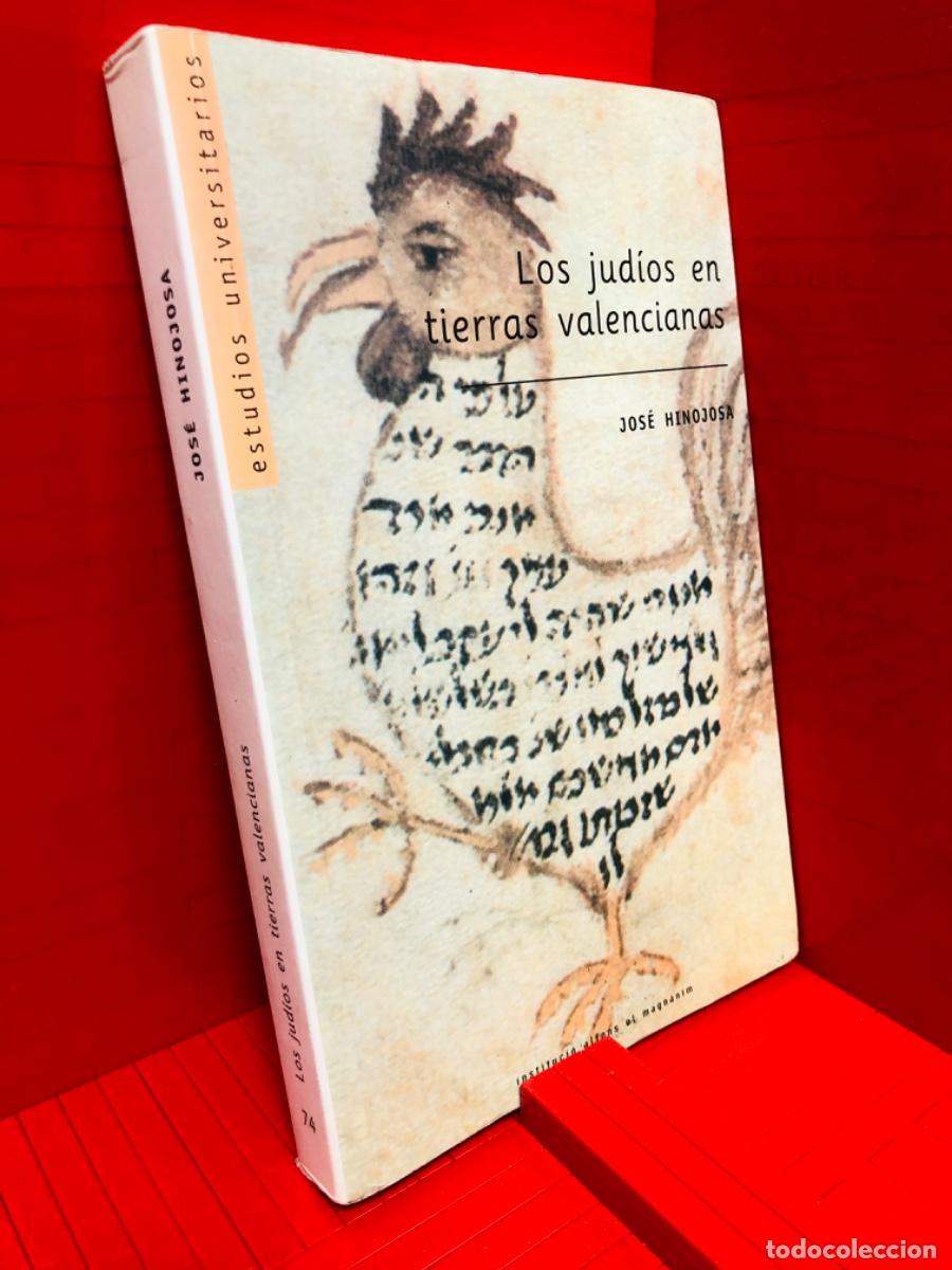 Gebrauchte B&uuml;cher: LOS JUD&Iacute;OS EN TIERRAS VALENCIANAS - INSTITUCI&Oacute; ALFONS EL MAGN&Agrave;NIM - JOS&Eacute; HINOJOSA - 1999
