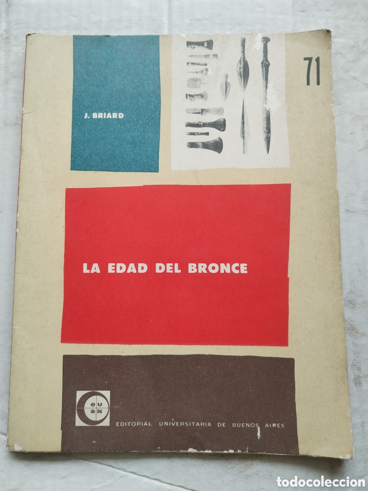 Libros de segunda mano: LA EDAD DEL BRONCE/J. BRIARD - Foto 1