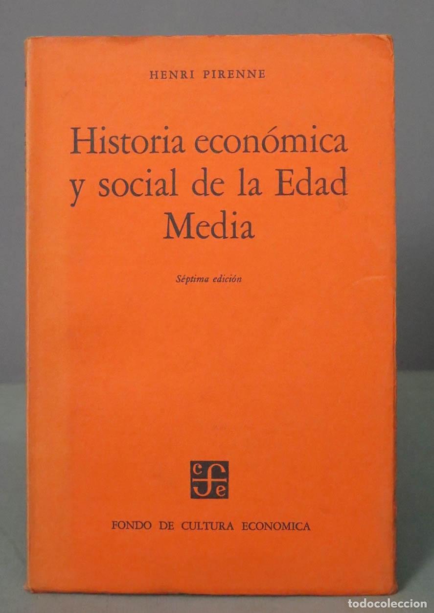 Livres d'occasion: HENRI PIRENNE Historia econ&oacute;mica y social de la Edad Media