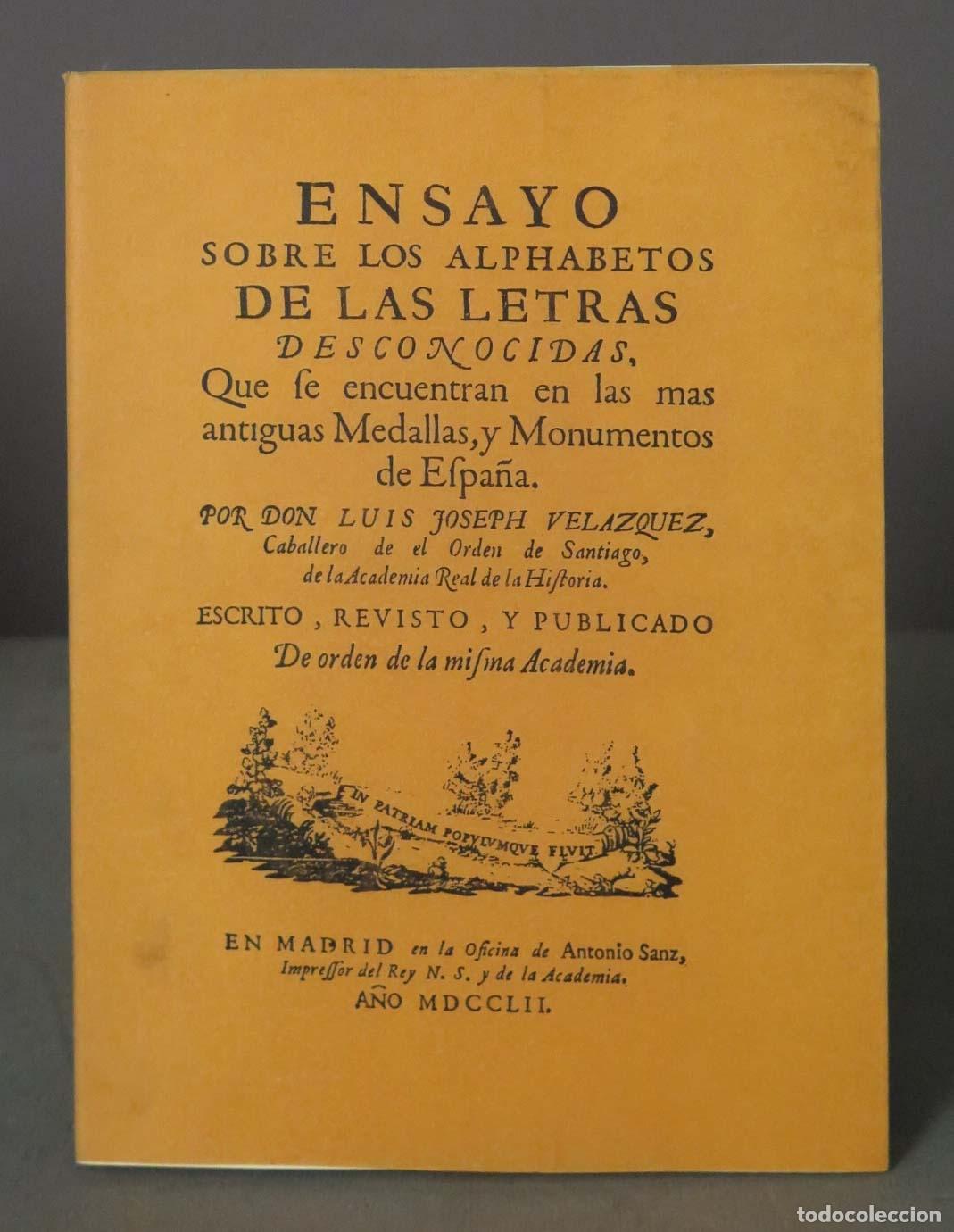 Gebrauchte B&uuml;cher: Ensayo Sobre Los Alphabetos De Las Letras Desconocidas Vel&aacute;zquez FACSIMIL