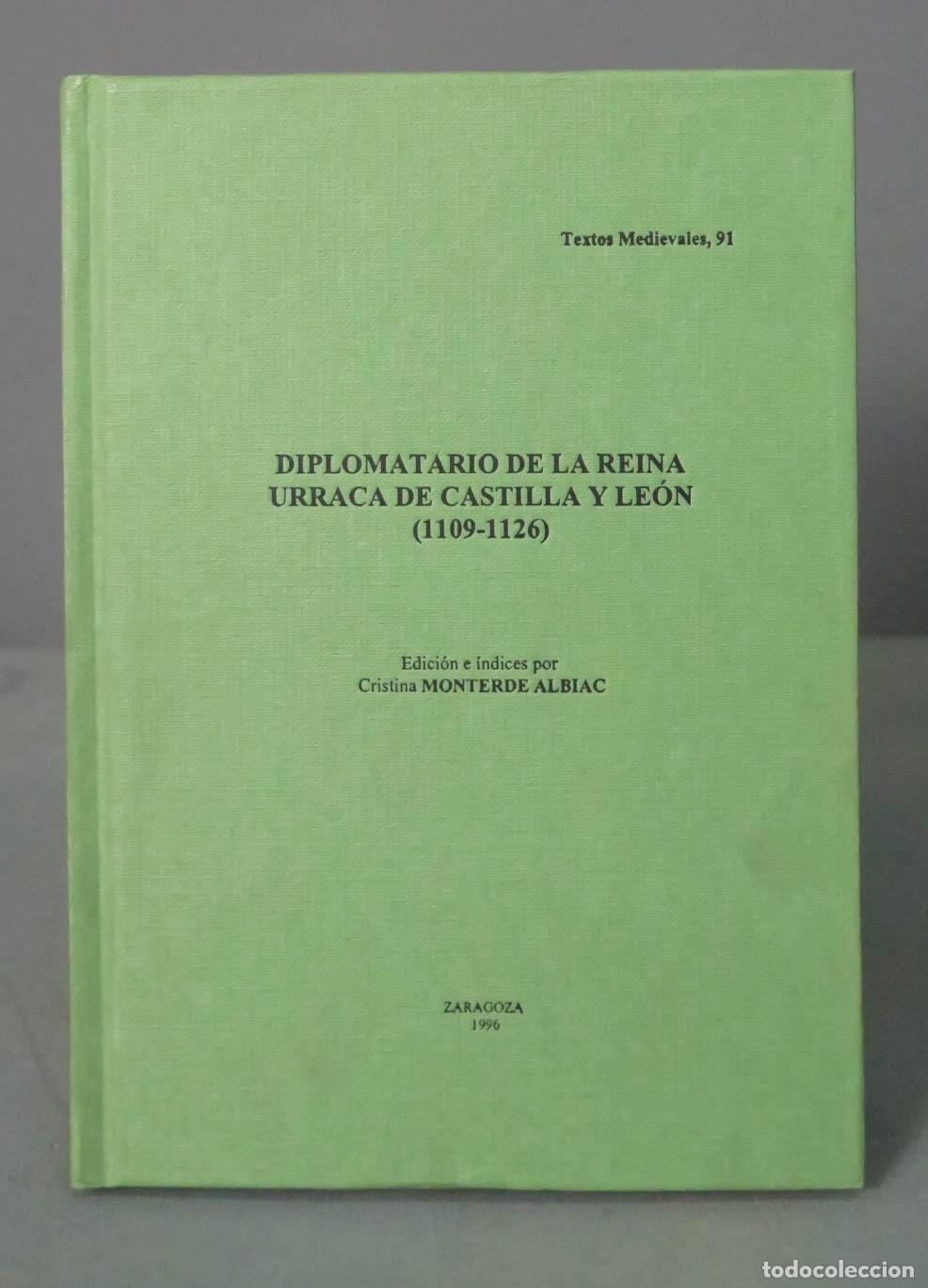 Gebrauchte B&uuml;cher: DIPLOMATARIO DE LA REINA URRACA DE CASTILLA Y LE&Oacute;N (1109-1126)