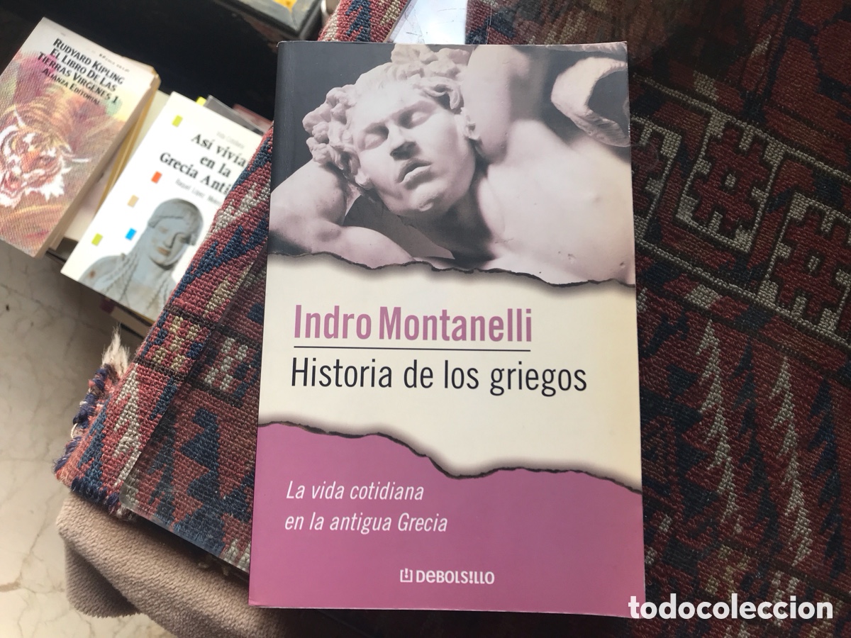 Livres d'occasion: Historia de los griegos. Indro Montanelli. Debolsillo