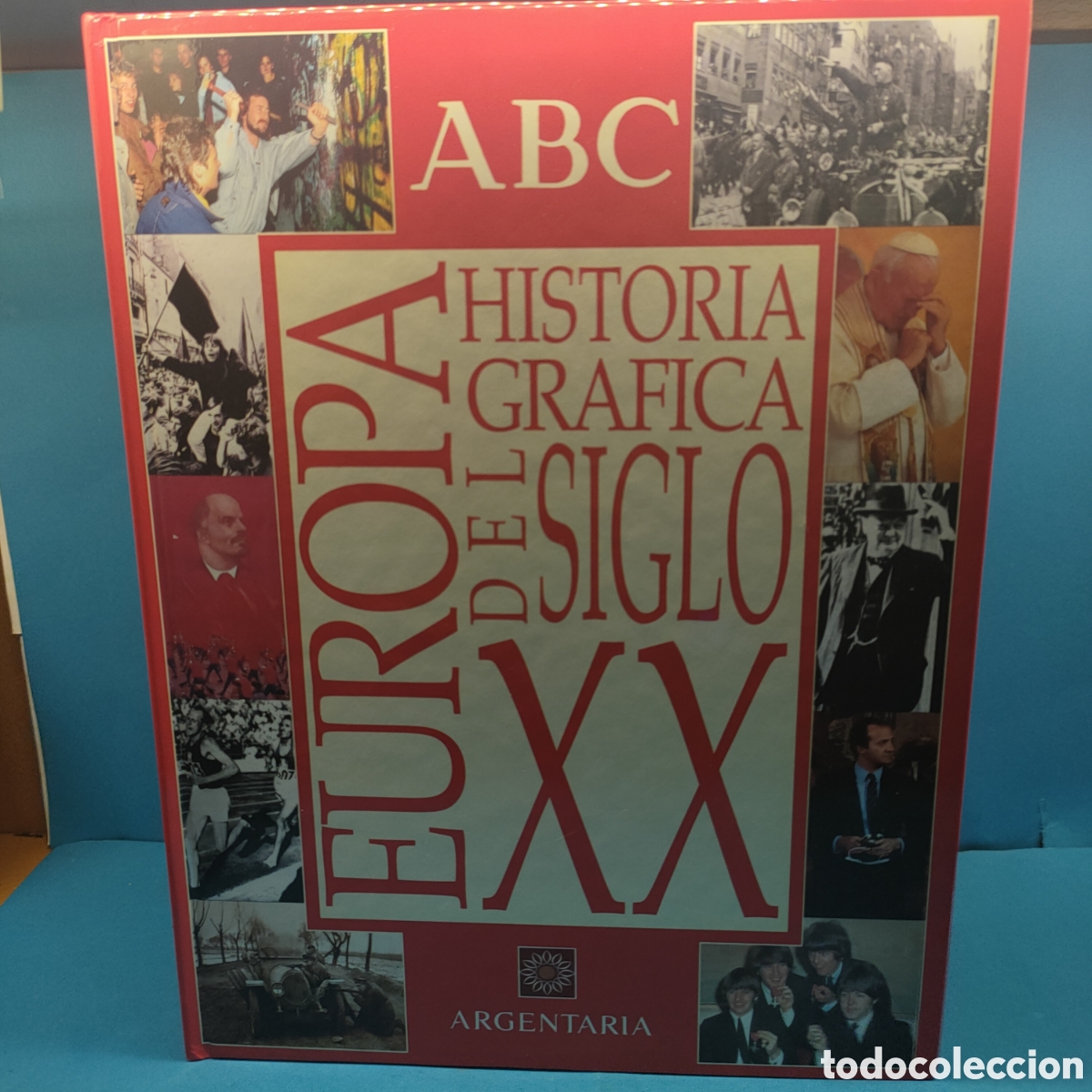 Livres d'occasion: HISTORIA GRAFICA DEL SIGLO XX. EUROPA y UNIVERSAL. Argentaria. 1998. Formato de gran tama&ntilde;o.