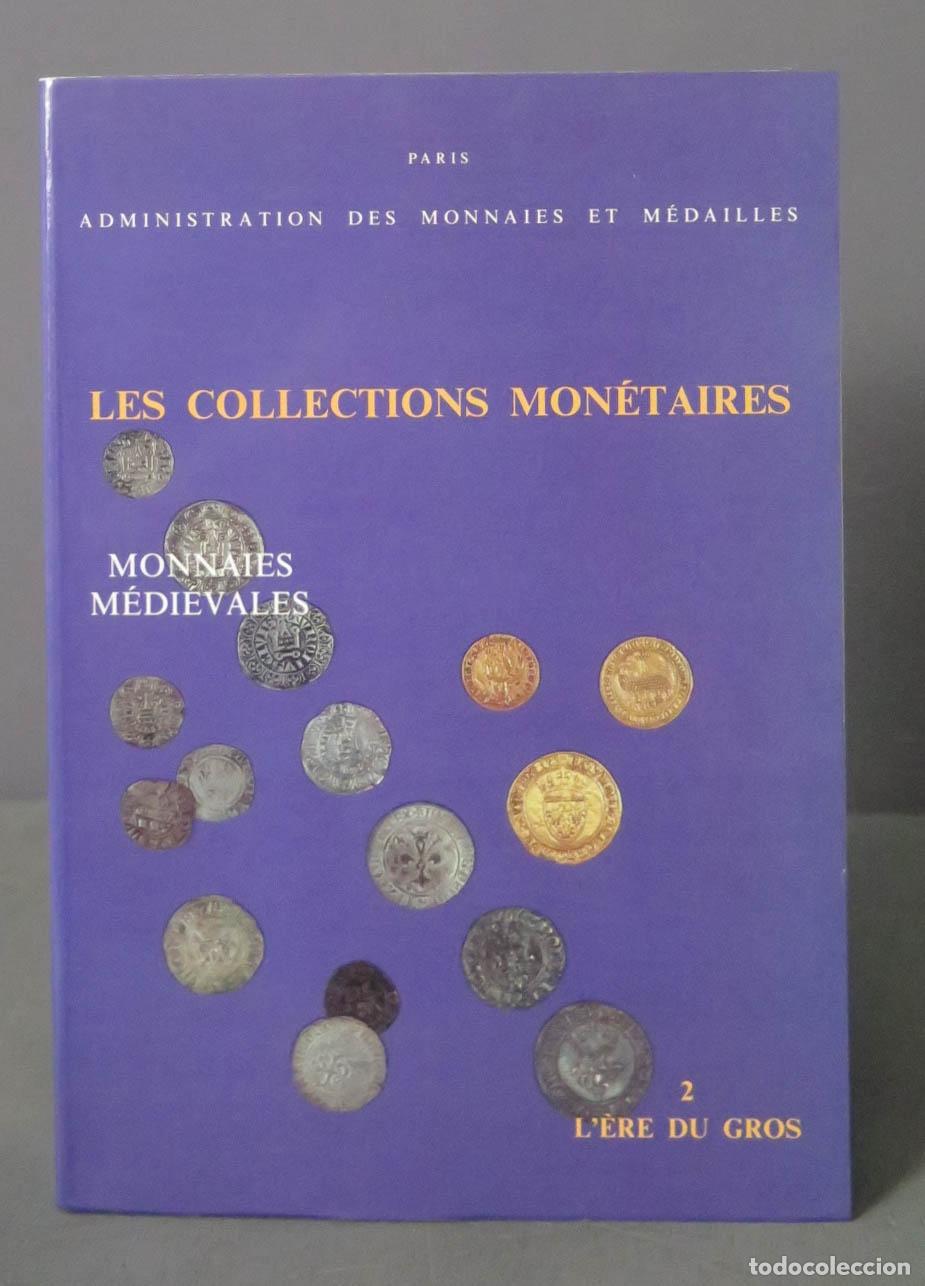 Second hand books: Belaubre - Les Collections Mon&eacute;taires, l&acute;Ere du Gros