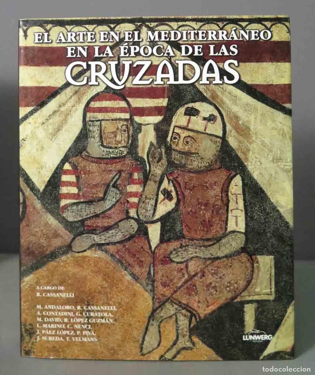Second hand books: EL ARTE EN EL MEDITERR&Aacute;NEO EN LA &Eacute;POCA DE LAS CRUZADAS.