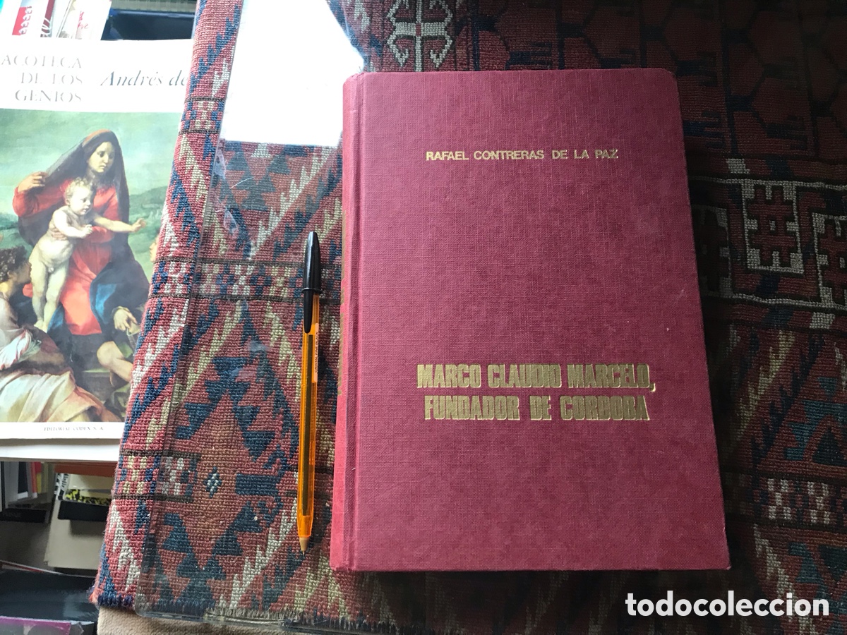 Libros de segunda mano: Marco Claudio Marcelo, fundador de C&oacute;rdoba . Rafael Contreras de la paz.