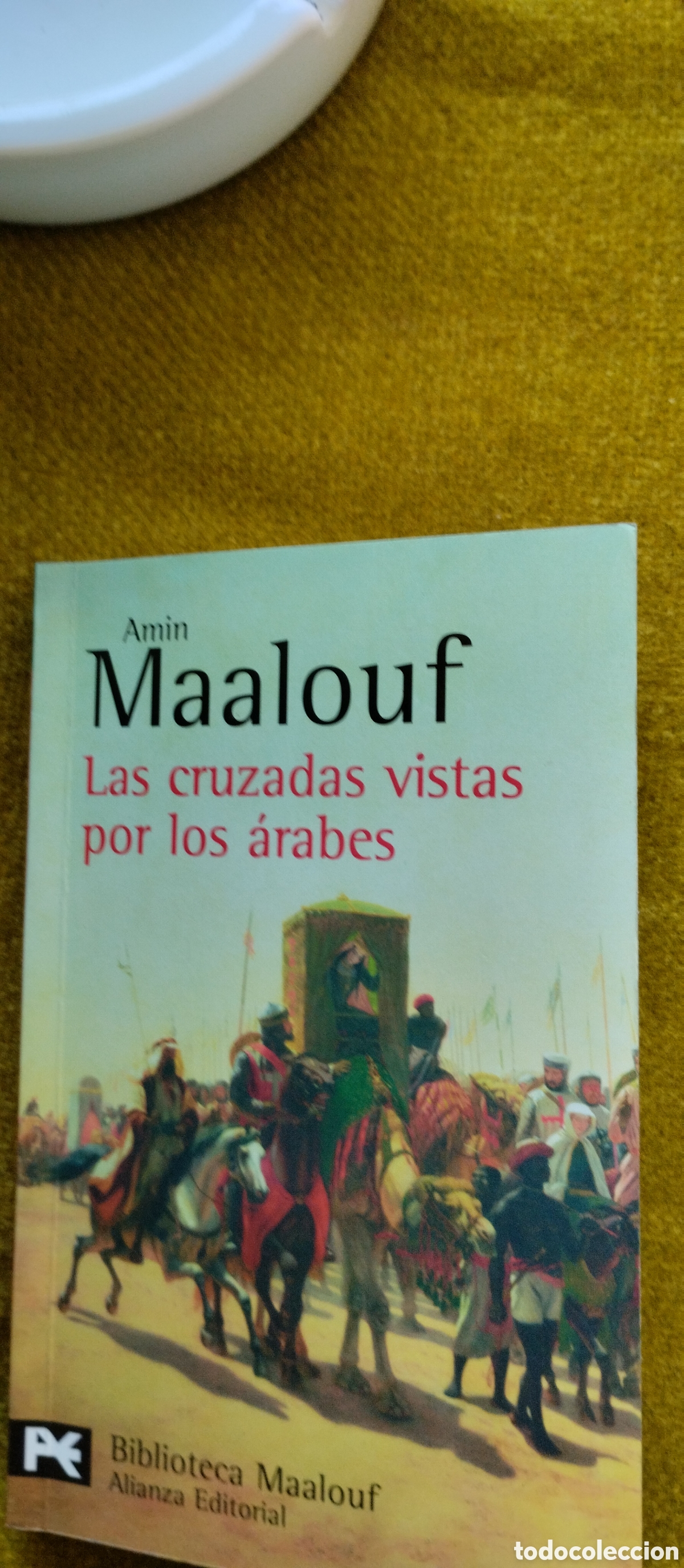 Second hand books: LAS CRUZADAS VISTAS POR LOS &Aacute;RABES