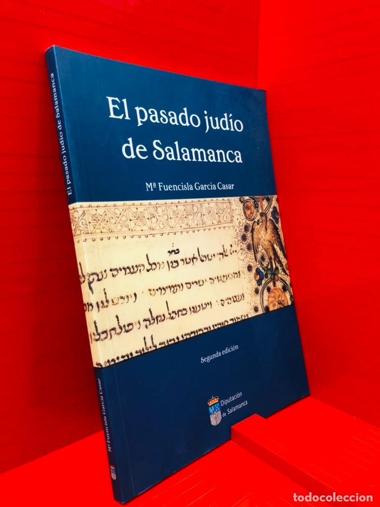 Livres d'occasion: EL PASADO JUD&Iacute;O DE SALAMANCA - DIPUTACI&Oacute;N DE SALAMANCA - M&ordf; FUENCISLA GARC&Iacute;A CASAR - 2004