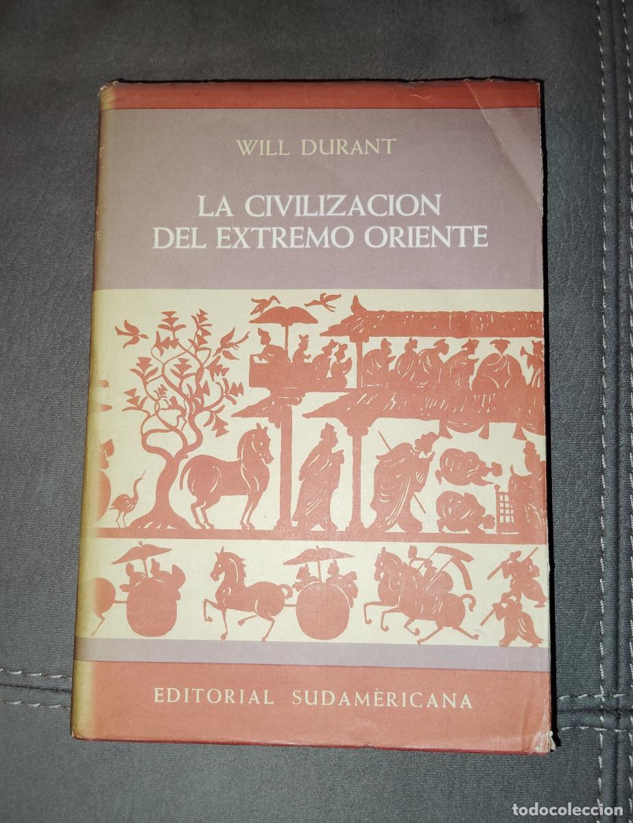 Second hand books: LA CIVILIZACI&Oacute;N DEL EXTREMO ORIENTE, WILL DURANT, Env&iacute;o gratis