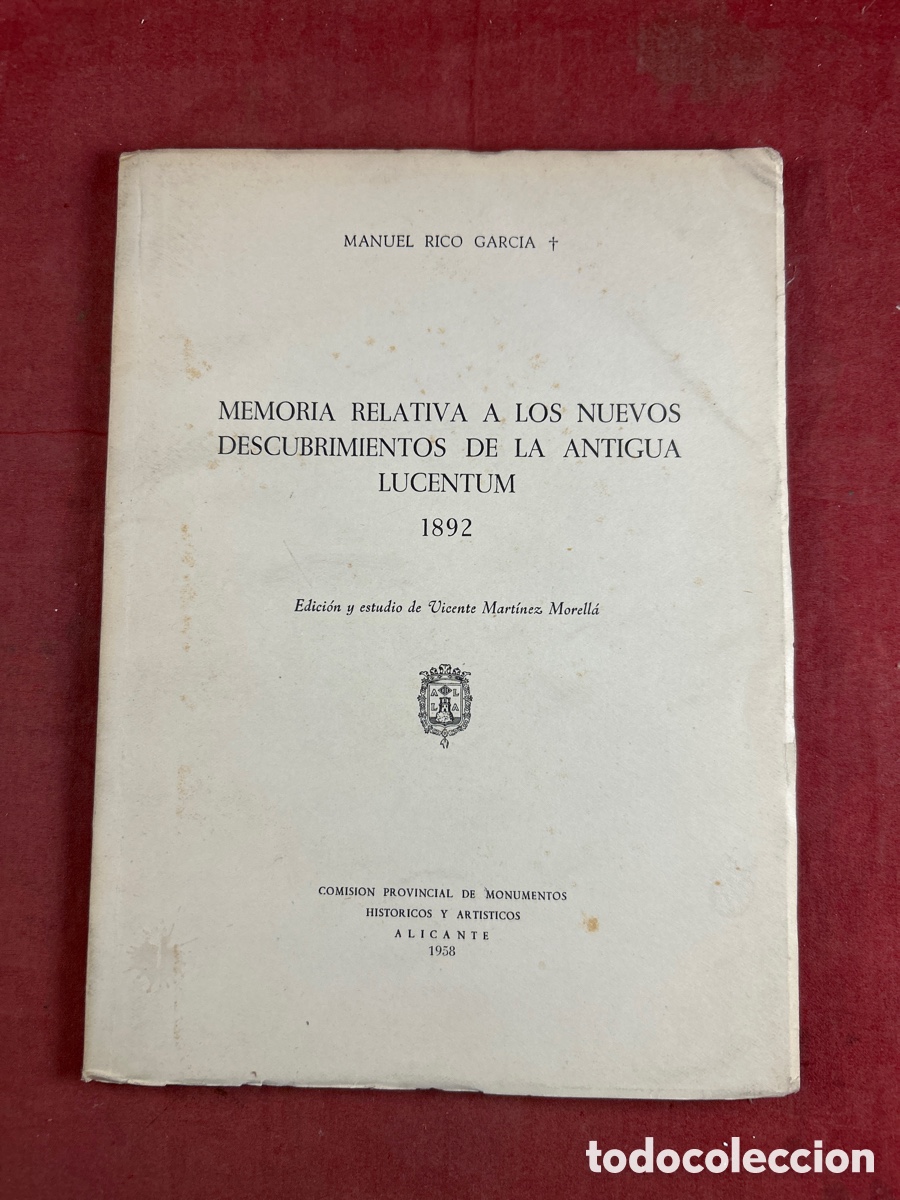 Second hand books: MEMORIA RELATIVA A LOS NUEVOS DESCUBRIMIENTOS DE LA ANTIGUA LUCENTUM 1892