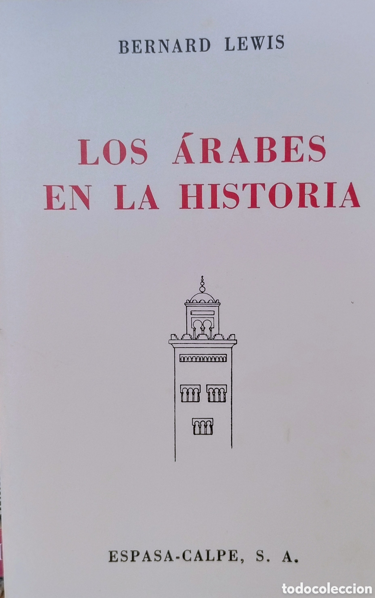 Libros de segunda mano: LOS &Aacute;RABES EN LA HISTORIA - Foto 1