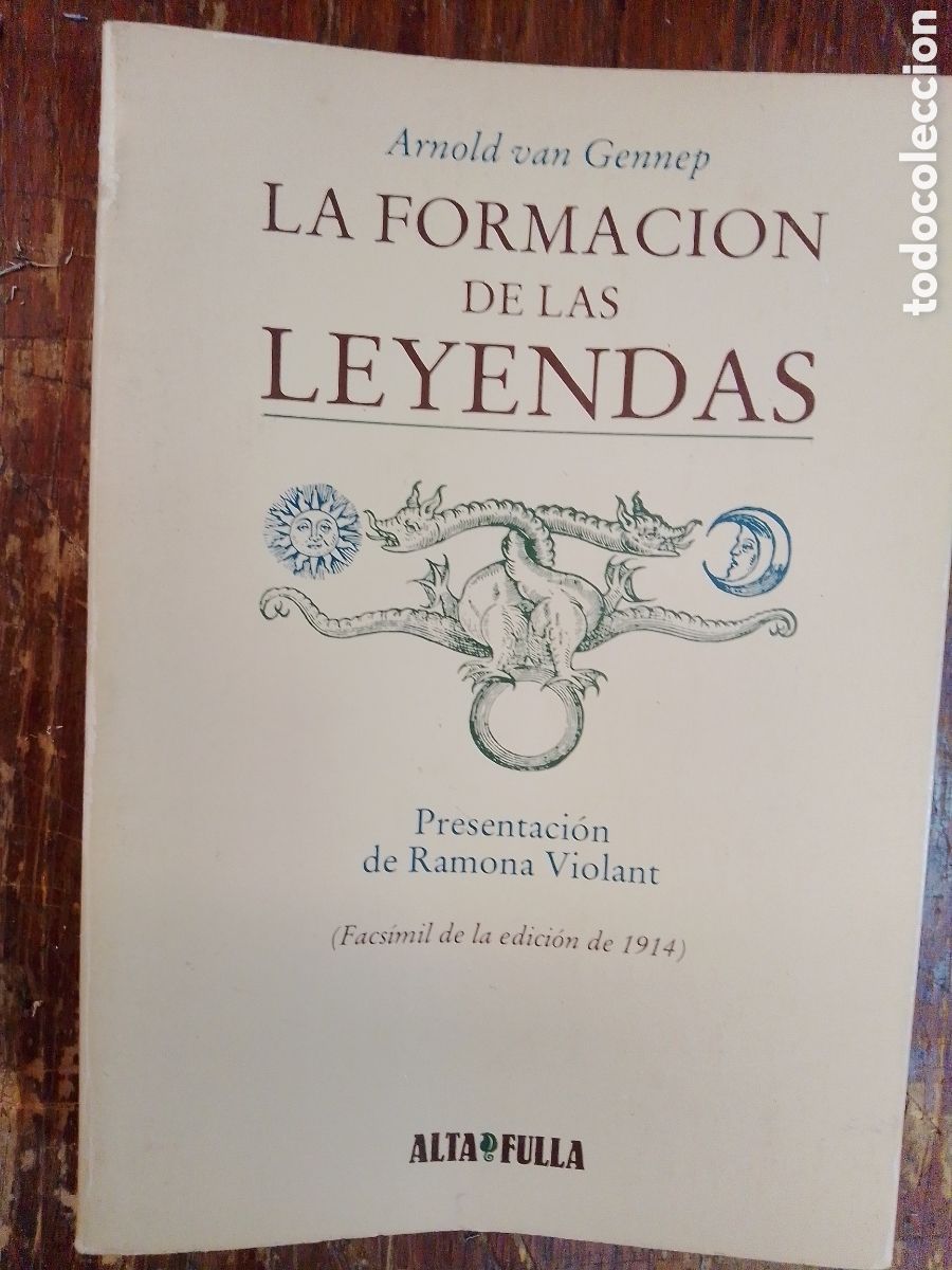 Libros de segunda mano: LA FORMACION DE LAS LEYENDAS. VAN GENNEP, ARNOLD. ALTA FULLA. FACSIMIL. BARCELONA. 1982.