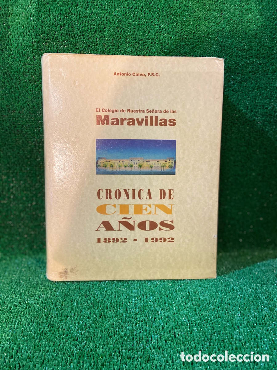 Second hand books: El Colegio de Nuestra Se&ntilde;ora de las Maravillas