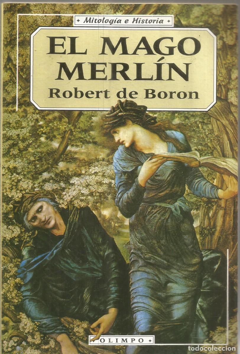 Libros de segunda mano: ROBERT DE BORON. EL MAGO MERLIN. - Foto 1
