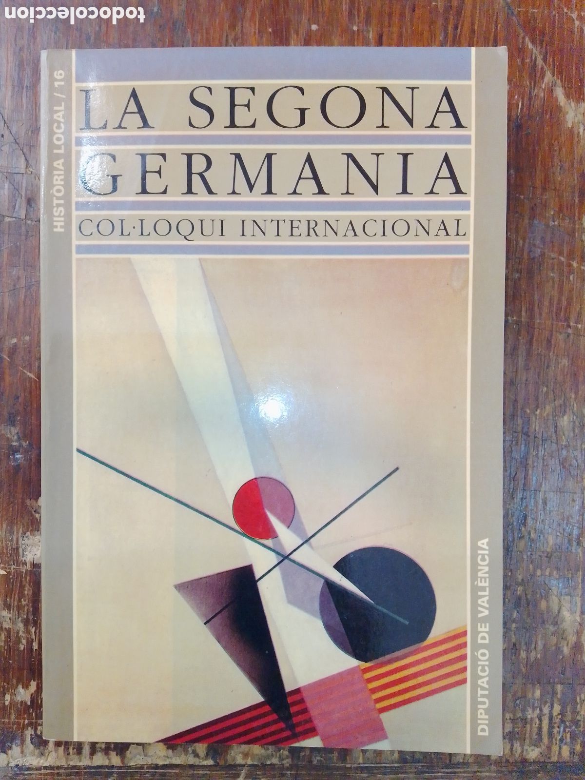 Gebrauchte B&uuml;cher: LA SEGONA GERMANIA. VILLARI, ROSARIO. DIPUTACIO DE VALENCIA. 1994.