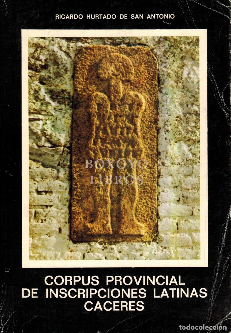 Libros de segunda mano: HURTADO DE SAN ANTONIO, Ricardo. Corpus provincial de inscripciones latinas