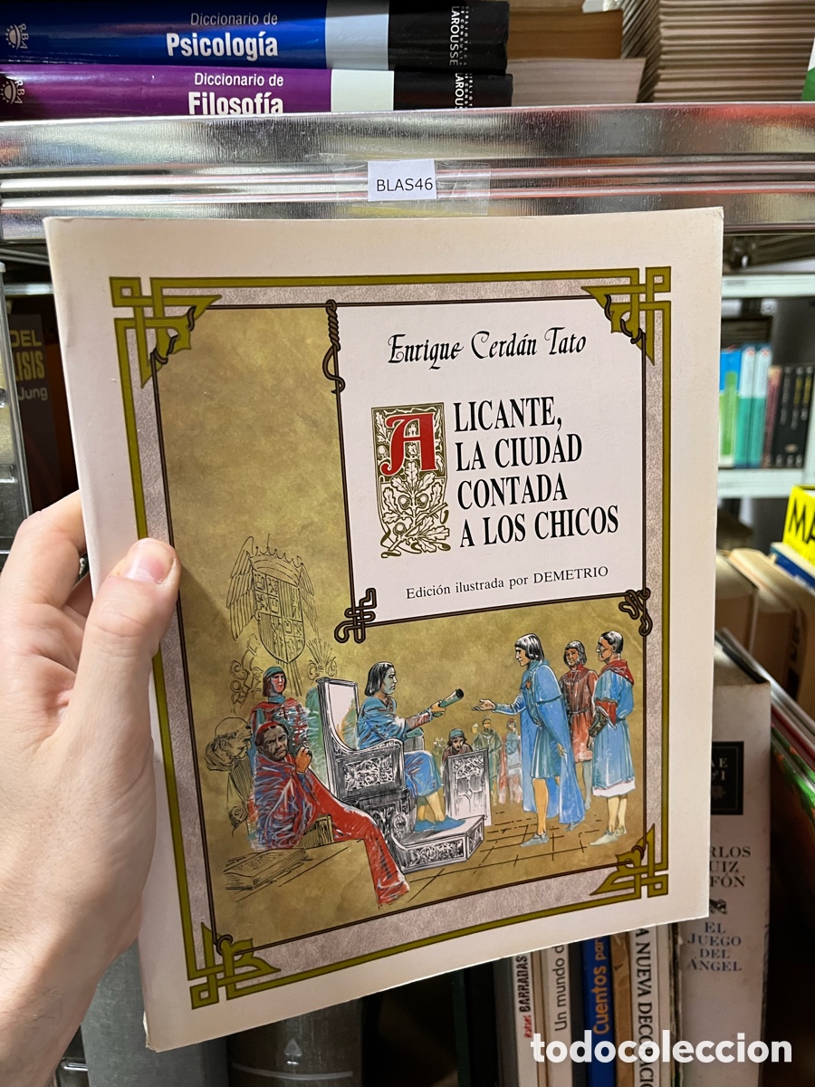 Gebrauchte B&uuml;cher: Blas46 Enrique Cerd&aacute;n Tato ALICANTE, LA CIUDAD CONTADA A LOS CHICOS