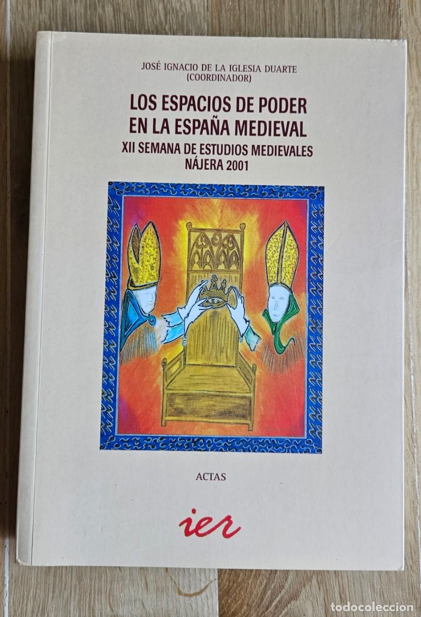 Libros de segunda mano: Los Espacios de Poder en la Espa&ntilde;a Mediaval. - Foto 1