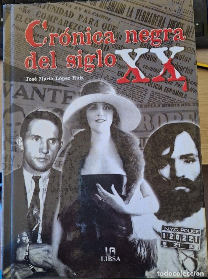 Gebrauchte B&uuml;cher: CRONICA NEGRA DEL SIGLO XX. -