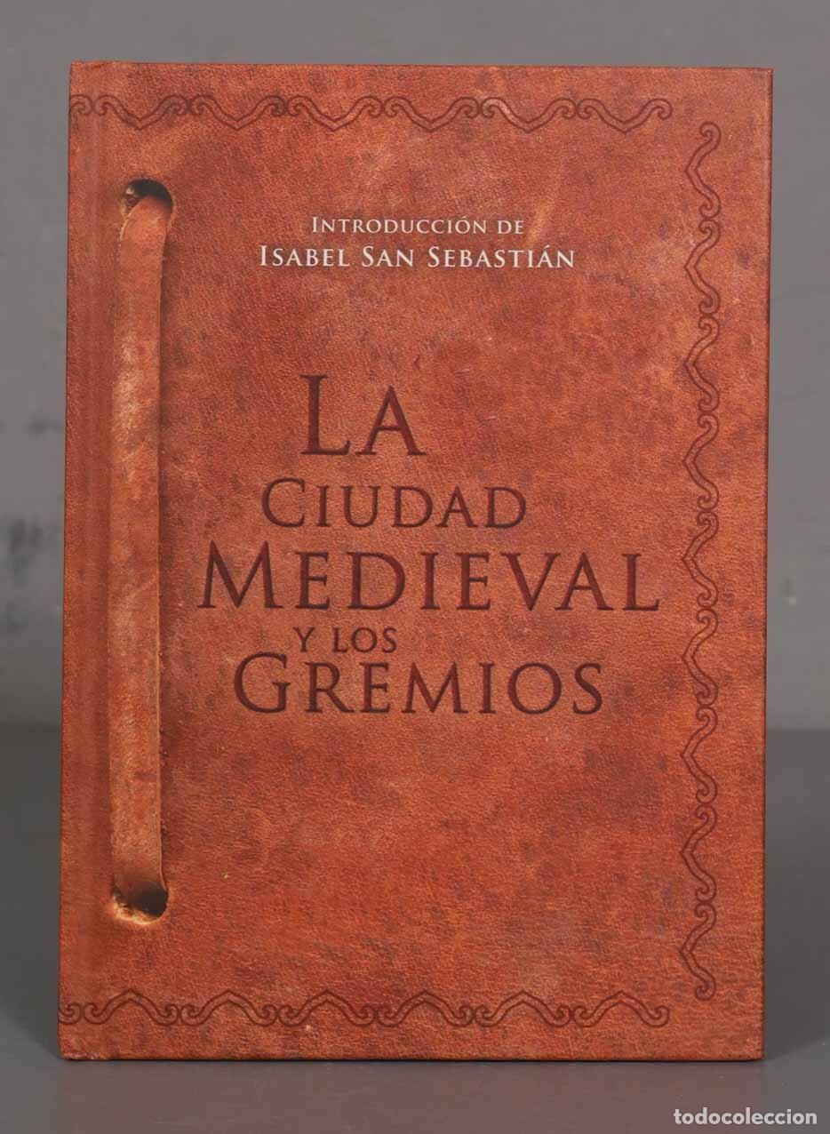Libros de segunda mano: LA CIUDAD MEDIEVAL Y LOS GREMIOS. - Foto 1
