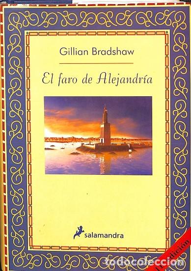 Gebrauchte B&uuml;cher: EL FARO DE ALEJANDR&Iacute;A - GILLIAN BRADSHAW - SALAMANDRA - 2004, 11&ordf; ed.