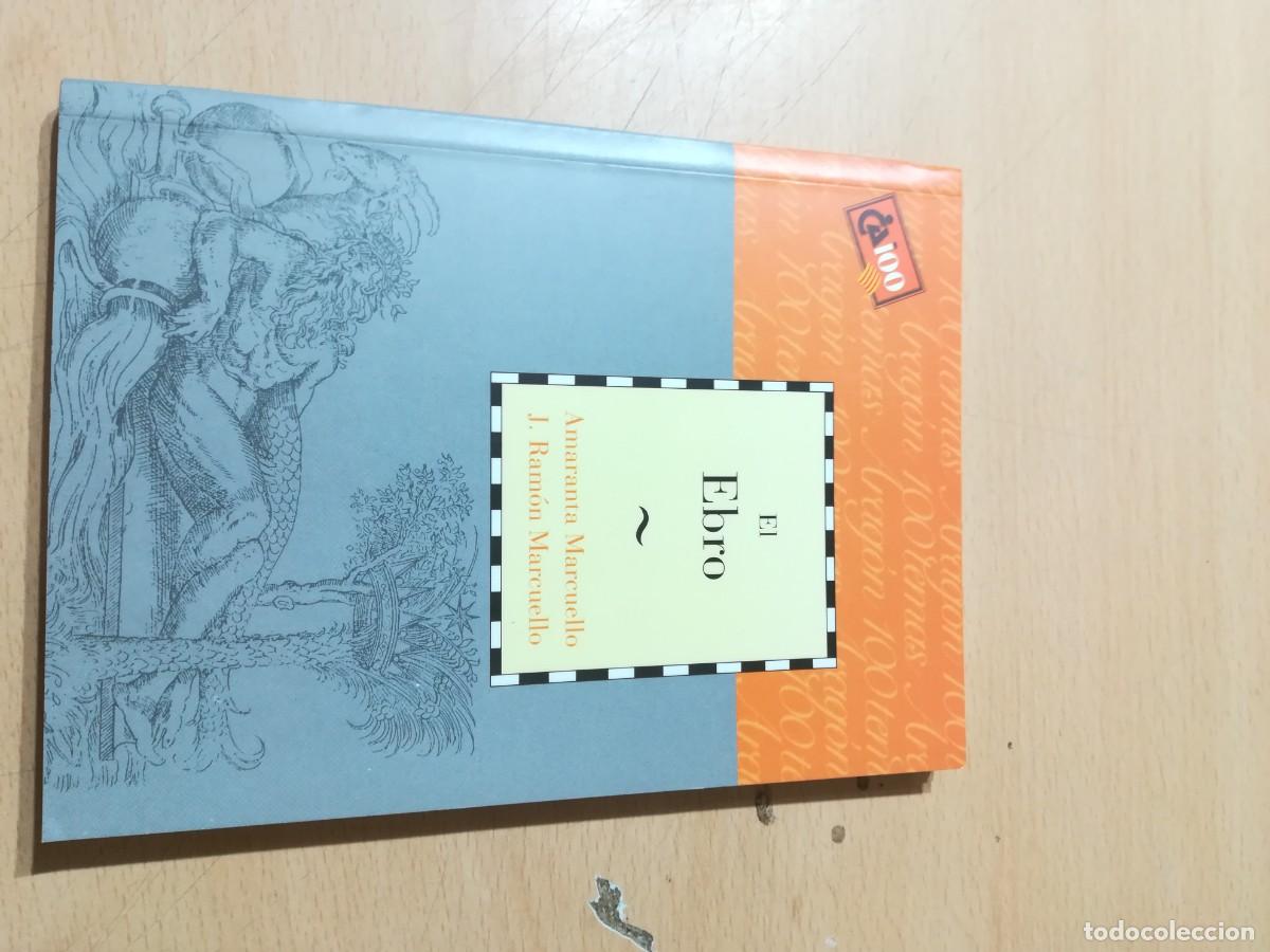 Libros de segunda mano: EL EBRO / VVAA / ALL 75 / CAI100 - Foto 1