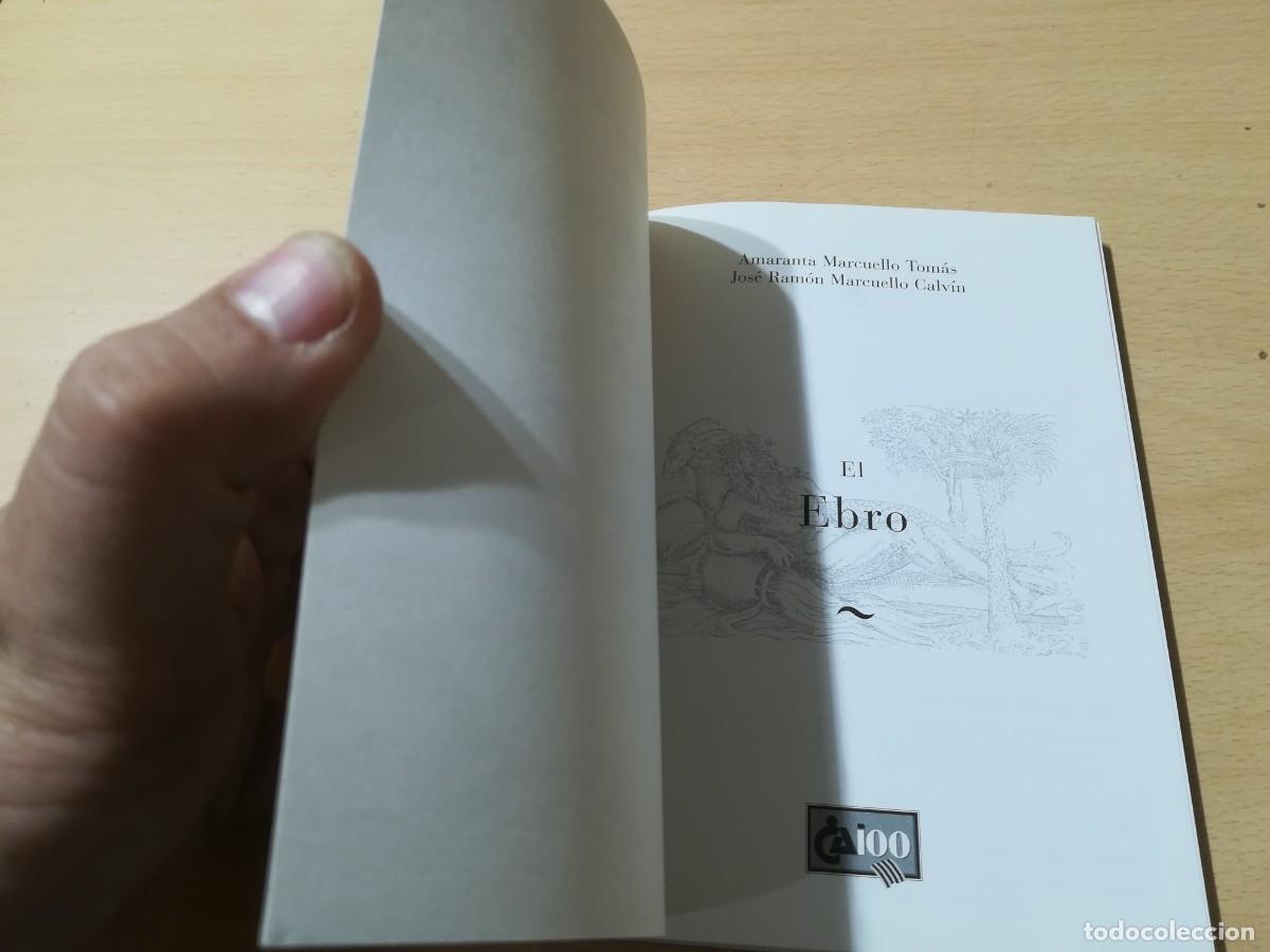 Libros de segunda mano: EL EBRO / VVAA / ALL 75 / CAI100 - Foto 4