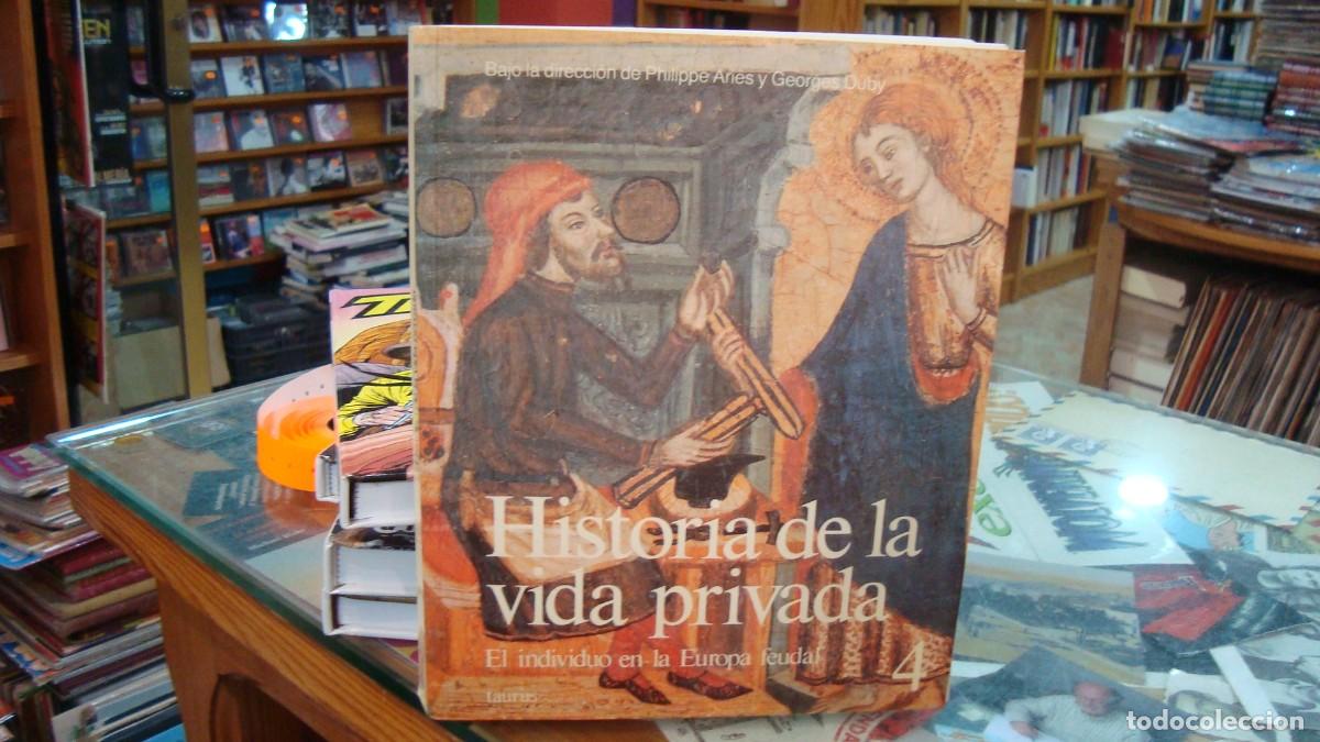 Libros de segunda mano: HISTORIA DE LA VIDA PRIVADA TOMO 4 - Foto 1