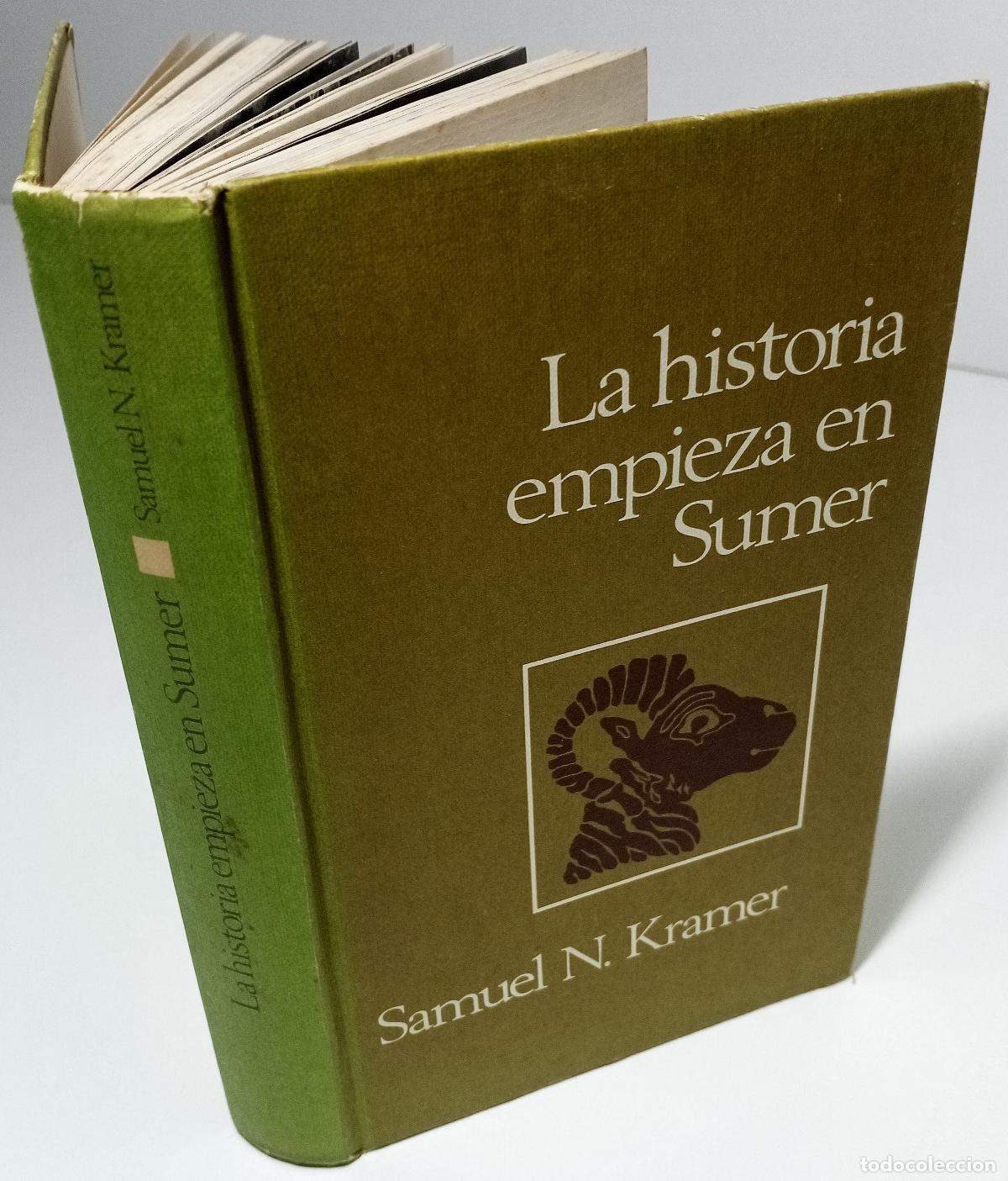 Libros de segunda mano: La historia empieza en Sumer - Noah Kramer, Samuel - Foto 3