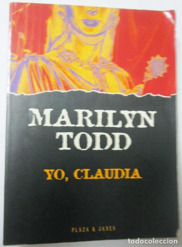 Libros de segunda mano: TODD, Marilyn - YO, CLAUDIA - Foto 1