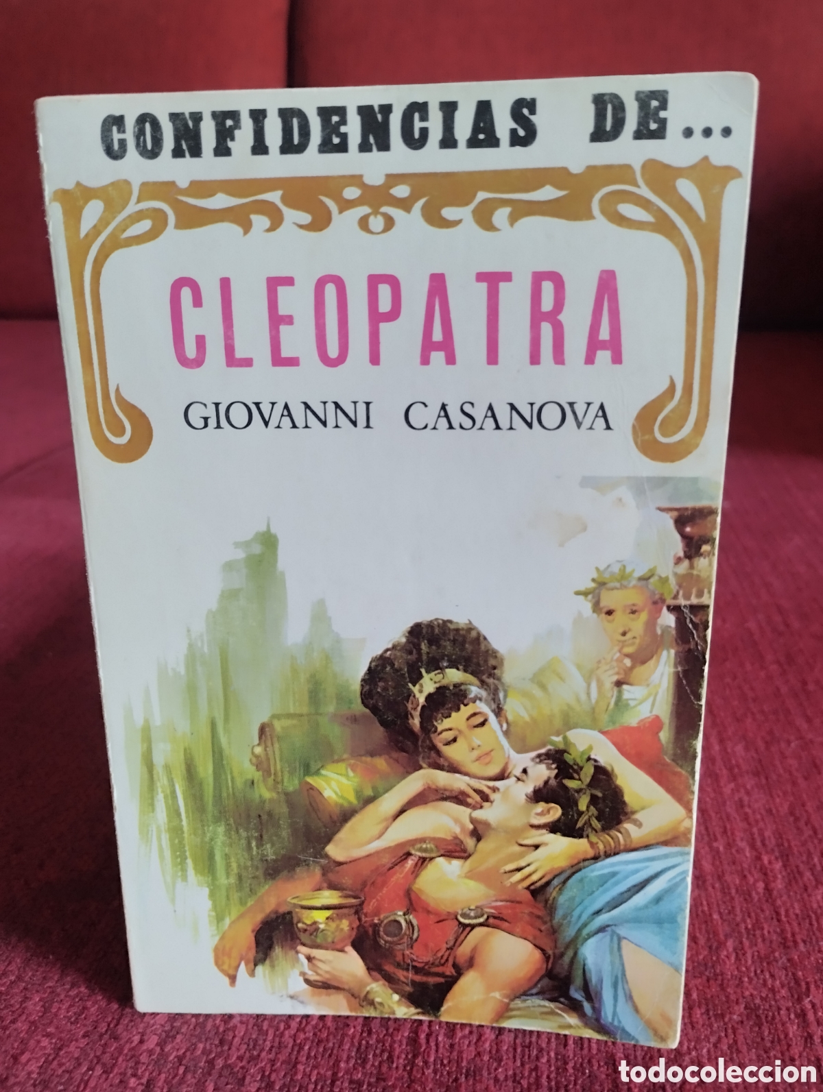 Libros de segunda mano: &rdquo;Cleopatra&rdquo;.Giovanni Casanova. - Foto 1
