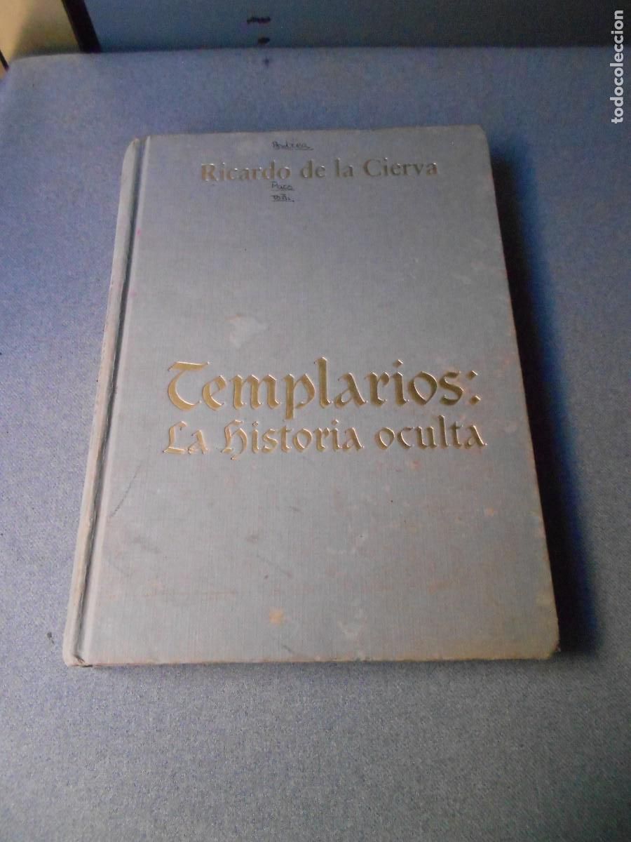 Libros de segunda mano: TEMPLARIOS. LA HISTORIA OCULTA - Foto 1