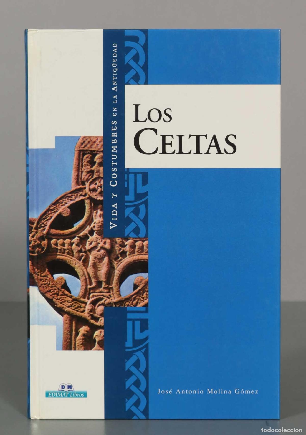 Libros de segunda mano: LOS CELTAS JOS&Eacute; ANTONIO MOLINA - Foto 1
