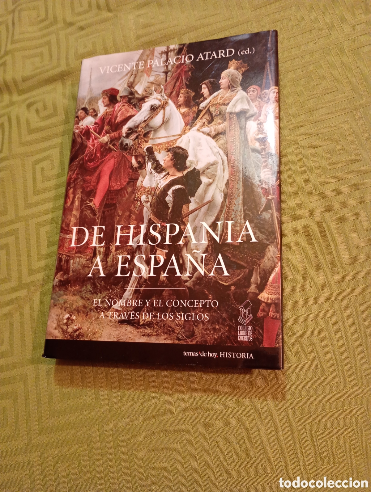 Libros de segunda mano: De Hispania a Espa&ntilde;a - Foto 1