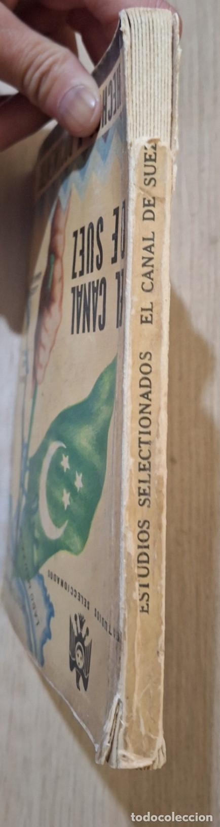Libros de segunda mano: EL CANAL DE SUEZ. HECHOS Y DOCUMENTOS. - - Foto 2