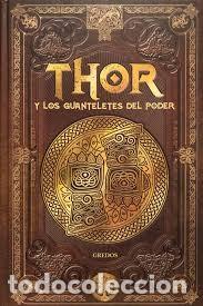 Libros de segunda mano: Thor y los guanteletes del poder. - Foto 1