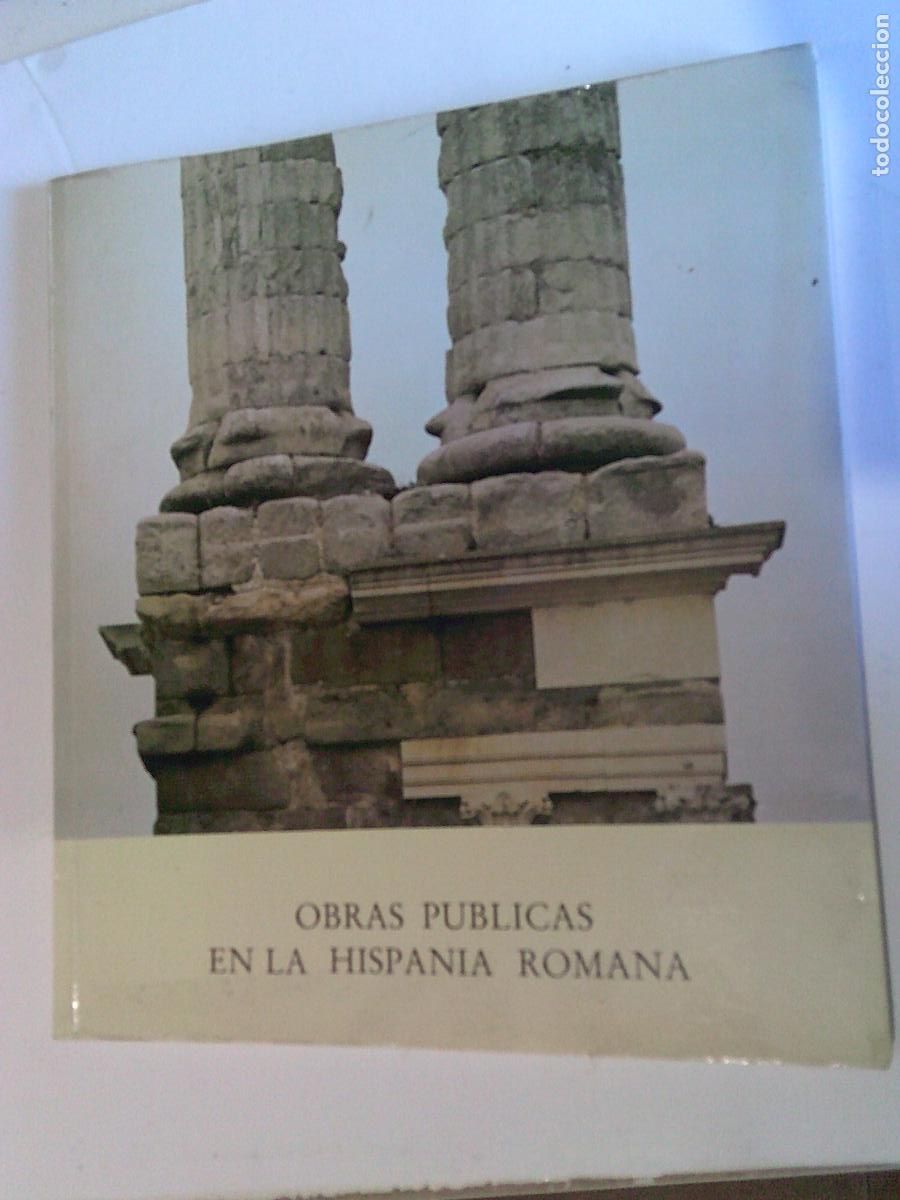 Libros de segunda mano: Obras p&uacute;blicas en la Hispania Romana - Foto 1